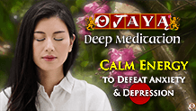 OJAYA Deep Meditation Course — Prep Talk 3 Part 1